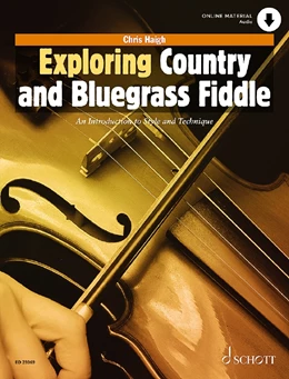 Abbildung von Haigh | Exploring Country and Bluegrass Fiddle | 1. Auflage | 2021 | beck-shop.de