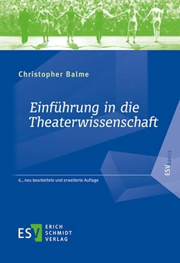 Abbildung von Balme | Einführung in die Theaterwissenschaft | 6. Auflage | 2021 | beck-shop.de