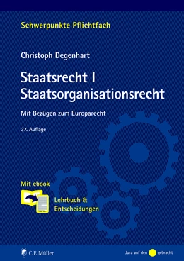 Abbildung von Degenhart | Staatsrecht I. Staatsorganisationsrecht | 37. Auflage | 2021 | beck-shop.de