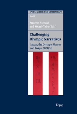 Abbildung von Niehaus / Yabu | Challenging Olympic Narratives | 1. Auflage | 2021 | beck-shop.de