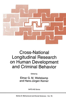 Abbildung von Weitekamp / Kerner | Cross-National Longitudinal Research on Human Development and Criminal Behavior | 1. Auflage | 2012 | beck-shop.de