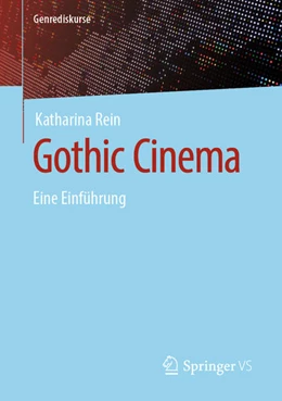 Abbildung von Rein | Gothic Cinema | 1. Auflage | 2021 | beck-shop.de