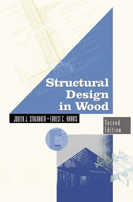 Abbildung von Stalnaker / Harris | Structural Design in Wood | 2. Auflage | 2014 | beck-shop.de