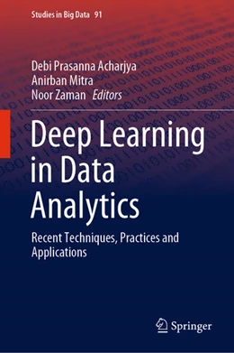 Abbildung von Acharjya / Mitra | Deep Learning in Data Analytics | 1. Auflage | 2021 | beck-shop.de
