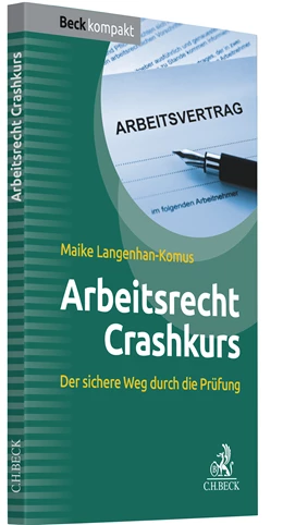 Abbildung von Langenhan-Komus | Arbeitsrecht Crashkurs | | 2022 | beck-shop.de