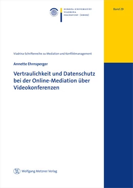 Abbildung von Ehrnsperger | Vertraulichkeit und Datenschutz bei der Online-Mediation über Videokonferenzen | 1. Auflage | 2021 | beck-shop.de