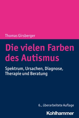 Abbildung von Girsberger | Die vielen Farben des Autismus | 6. Auflage | 2021 | beck-shop.de
