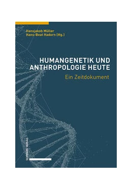 Abbildung von Müller / Hadorn | Humangenetik und Anthropologie heute | 1. Auflage | 2021 | beck-shop.de