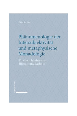 Abbildung von Kern | Phänomenologie der Intersubjektivität und metaphysische Monadologie | 1. Auflage | 2021 | beck-shop.de