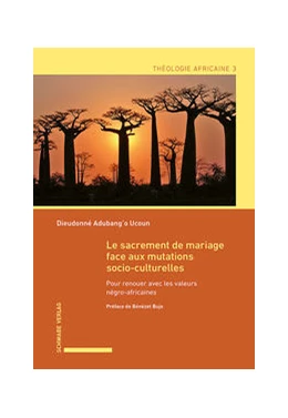 Abbildung von Adubang'o Ucoun | Le sacrement de mariage face aux mutations socio-culturelles | 1. Auflage | 2021 | beck-shop.de