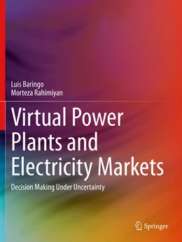 Abbildung von Baringo / Rahimiyan | Virtual Power Plants and Electricity Markets | 1. Auflage | 2021 | beck-shop.de