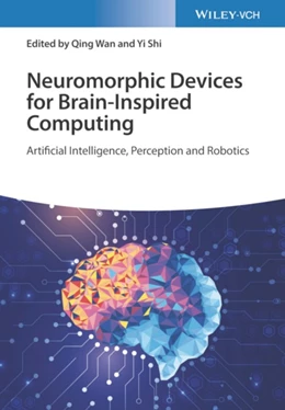 Abbildung von Wan / Shi | Neuromorphic Devices for Brain-inspired Computing | 1. Auflage | 2022 | beck-shop.de