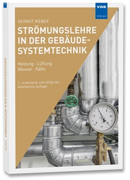 Abbildung von Weber | Strömungslehre in der Gebäudesystemtechnik | 2. Auflage | 2021 | beck-shop.de