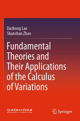 Abbildung von Lao / Zhao | Fundamental Theories and Their Applications of the Calculus of Variations | 1. Auflage | 2021 | beck-shop.de