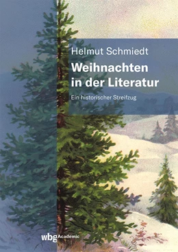 Abbildung von Schmiedt | Weihnachten in der Literatur | 1. Auflage | 2021 | beck-shop.de