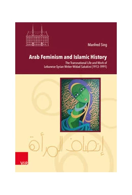 Abbildung von Sing | Arab Feminism and Islamic History | 1. Auflage | 2022 | beck-shop.de