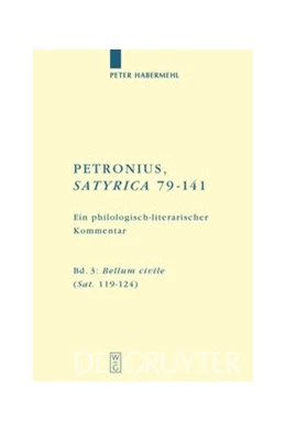 Abbildung von Habermehl | Bellum civile (Sat. 119-124) | 1. Auflage | 2021 | beck-shop.de