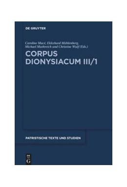 Abbildung von Macé / Mühlenberg | Corpus Dionysiacum III/1 | 1. Auflage | 2021 | beck-shop.de
