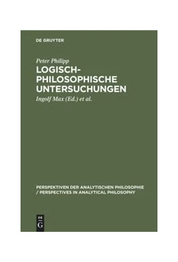 Abbildung von Philipp / Max | Logisch-philosophische Untersuchungen | 1. Auflage | 2020 | beck-shop.de