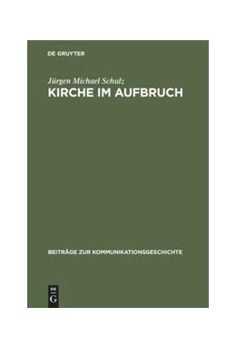 Abbildung von Schulz | Kirche im Aufbruch | 1. Auflage | 2020 | beck-shop.de