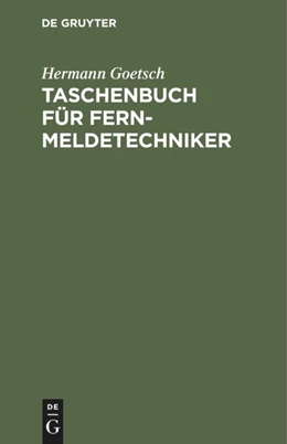 Abbildung von Goetsch | Taschenbuch für Fernmeldetechniker | 9. Auflage | 2019 | beck-shop.de