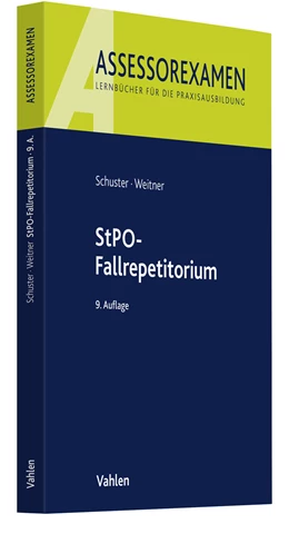 Abbildung von Schuster / Weitner | StPO-Fallrepetitorium | 9. Auflage | 2022 | beck-shop.de