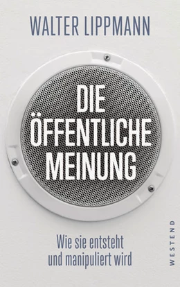 Abbildung von Lippmann | Die öffentliche Meinung | 1. Auflage | 2021 | beck-shop.de
