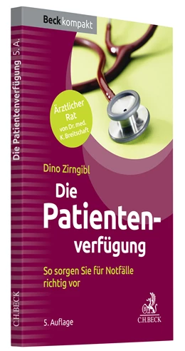 Abbildung von Zirngibl | Die Patientenverfügung | 5. Auflage | 2022 | beck-shop.de