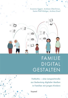 Abbildung von Eggert / Oberlinner | FAMILIE DIGITAL GESTALTEN | 1. Auflage | 2021 | beck-shop.de