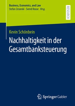 Abbildung von Schönbein | Nachhaltigkeit in der Gesamtbanksteuerung | 1. Auflage | 2021 | beck-shop.de