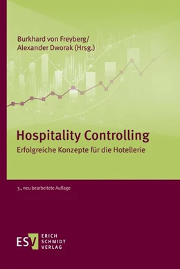 Abbildung von Freyberg / Dworak | Hospitality Controlling | 3. Auflage | 2021 | beck-shop.de