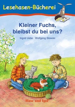 Abbildung von Uebe | Kleiner Fuchs, bleibst du bei uns? | 1. Auflage | 2021 | beck-shop.de