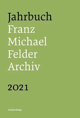Abbildung von Thaler | Jahrbuch Franz-Michael-Felder-Archiv 2021 | 1. Auflage | 2021 | 22 | beck-shop.de