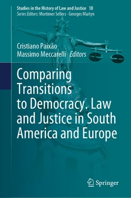 Abbildung von Paixão / Meccarelli | Comparing Transitions to Democracy. Law and Justice in South America and Europe | 1. Auflage | 2021 | beck-shop.de