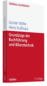 Abbildung von Wöhe / Kußmaul | Grundzüge der Buchführung und Bilanztechnik | 11., vollständig überarbeitete und erweiterte Auflage | 2022 | beck-shop.de
