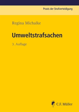 Abbildung von Michalke | Umweltstrafsachen | 3. Auflage | 2021 | beck-shop.de