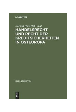 Abbildung von Horn / Pleyer | Handelsrecht und Recht der Kreditsicherheiten in Osteuropa | 1. Auflage | 2020 | beck-shop.de
