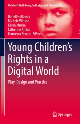 Abbildung von Holloway / Willson | Young Children's Rights in a Digital World | 1. Auflage | 2021 | beck-shop.de