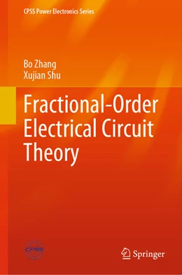 Abbildung von Zhang / Shu | Fractional-Order Electrical Circuit Theory | 1. Auflage | 2021 | beck-shop.de