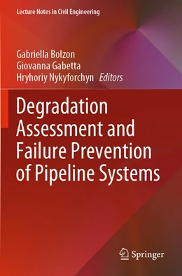 Abbildung von Bolzon / Gabetta | Degradation Assessment and Failure Prevention of Pipeline Systems | 1. Auflage | 2021 | 102 | beck-shop.de