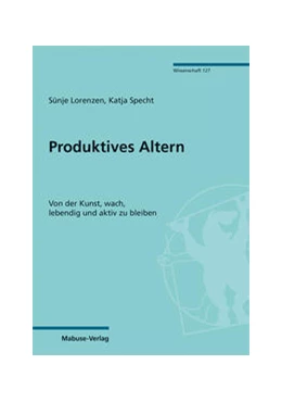 Abbildung von Lorenzen | Produktives Altern | 2. Auflage | 2022 | 127 | beck-shop.de