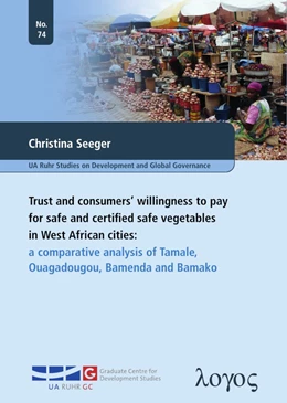 Abbildung von Seeger | Trust and consumers' willingness to pay for safe and certified safe vegetables in West African cities | 1. Auflage | 2021 | 74 | beck-shop.de