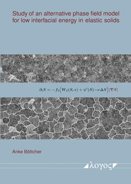 Abbildung von Böttcher | Study of an alternative phase field model for low interfacial energy in elastic solids | 1. Auflage | 2021 | beck-shop.de