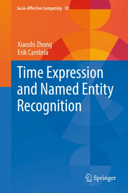 Abbildung von Zhong / Cambria | Time Expression and Named Entity Recognition | 1. Auflage | 2021 | beck-shop.de