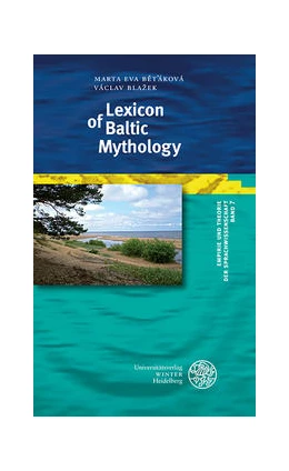 Abbildung von Betáková / Blazek | Lexicon of Baltic Mythology | 1. Auflage | 2021 | beck-shop.de