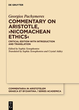 Abbildung von Pachymeres / Xenophontos | Commentary on Aristotle, ›Nicomachean Ethics‹ | 1. Auflage | 2022 | 7 | beck-shop.de