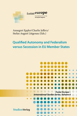 Abbildung von Eppler / Jeffery | Qualified Autonomy and Federalism versus Secession in EU Member States | 1. Auflage | 2021 | 4 | beck-shop.de
