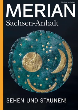 Abbildung von Falz | MERIAN Magazin Sachsen-Anhalt - UNESCO Welterbestätten 3/2022 | 1. Auflage | 2022 | beck-shop.de