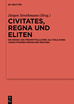Abbildung von Strothmann | Civitates, regna und Eliten | 1. Auflage | 2020 | beck-shop.de