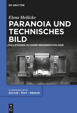 Abbildung von Meilicke | Paranoia und technisches Bild | 1. Auflage | 2021 | beck-shop.de